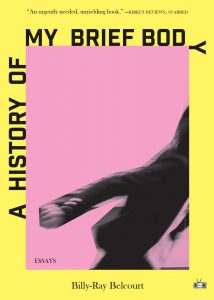 Cover image of Billy-Ray Belcourt's 2020 publication, 'A History of My Brief Body'