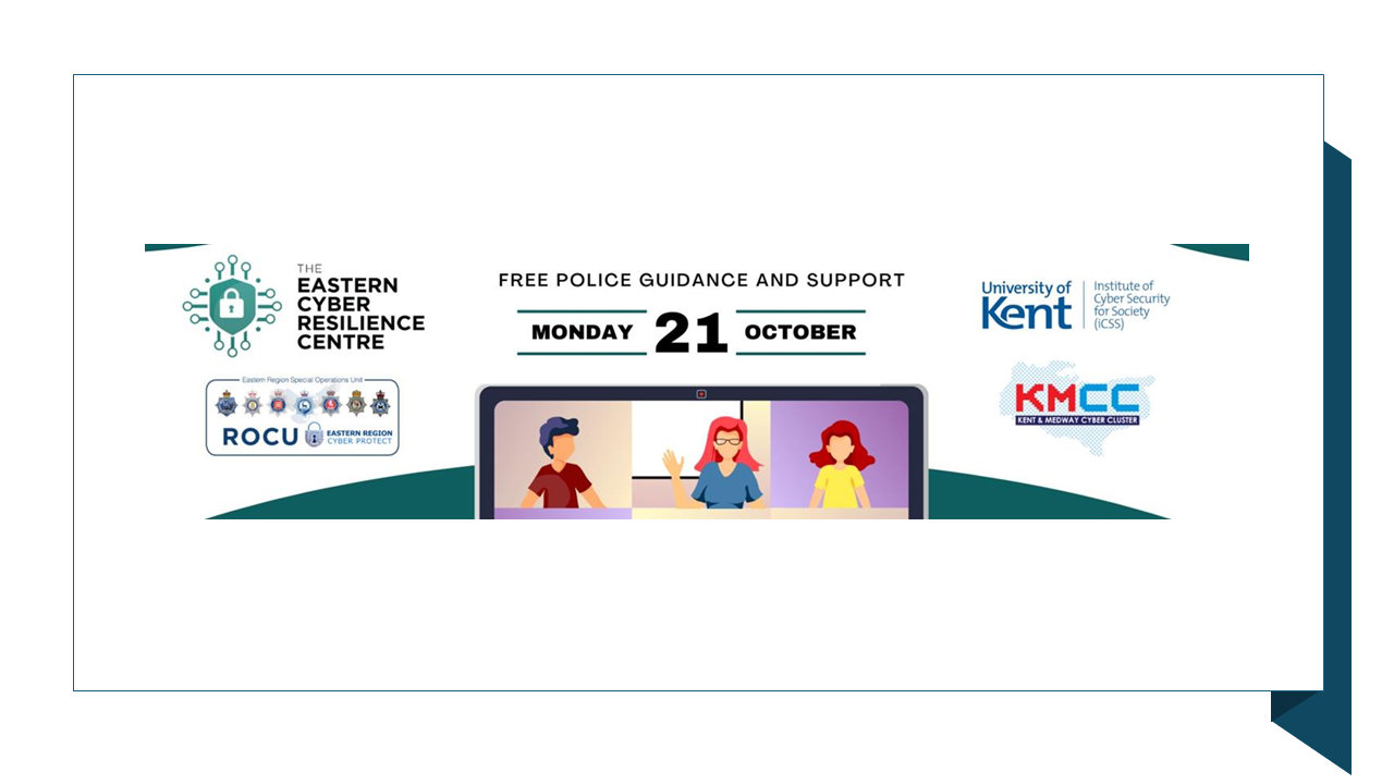 ECRC-iCSS-KMCC Joint Cyber Security Webinar – Free Police Guidance & Support