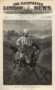 Cover of the Illustrated London News, 9 August 1879, featuring the ride of Archibald Forbes, Special Correspondent of the Daily News, from Ulundi in the Zulu, after Richard Caton Woodville, Jr.